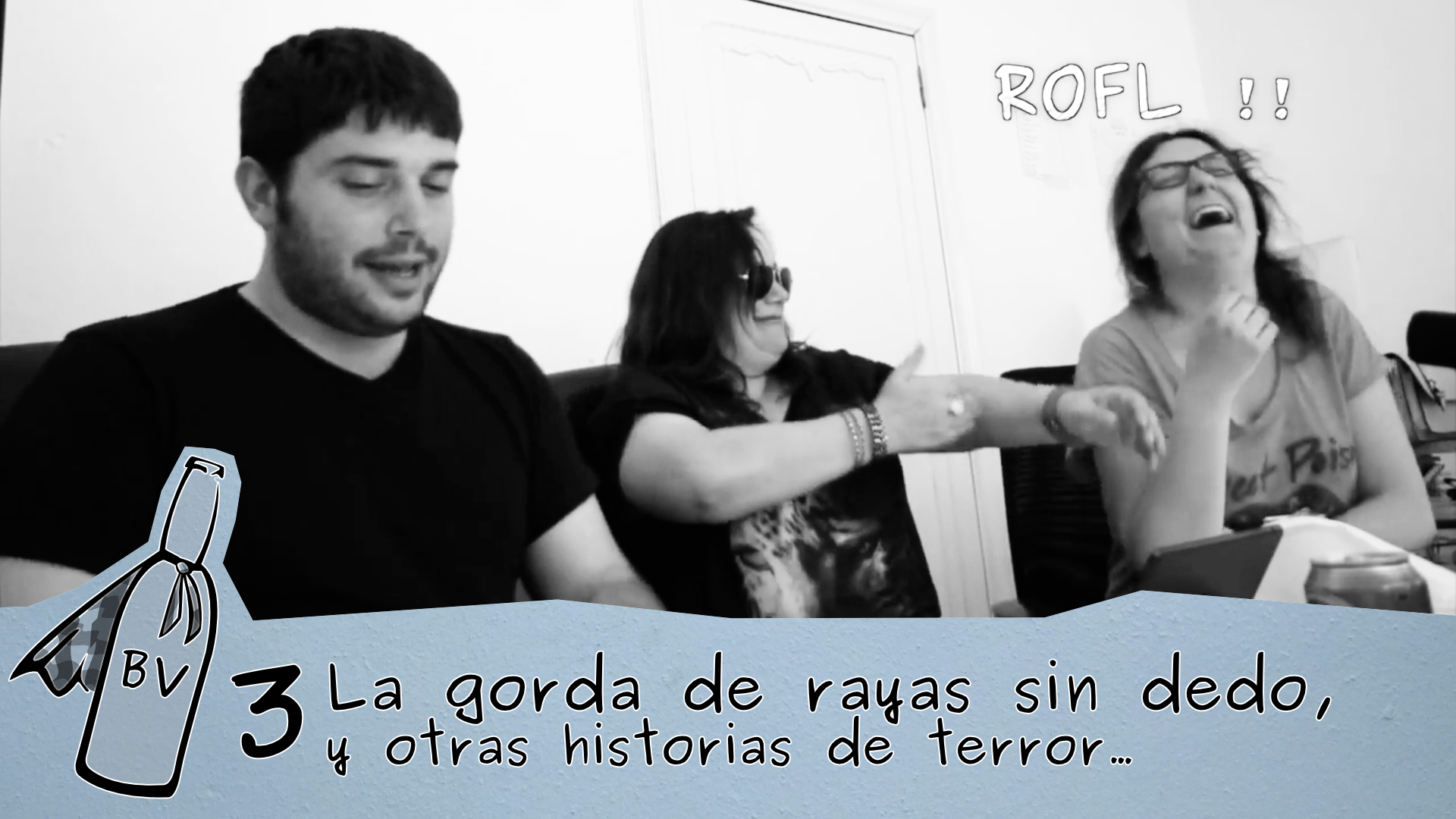 BirraVlog 3: La gorda de rayas sin dedo (y otras historias de terror)