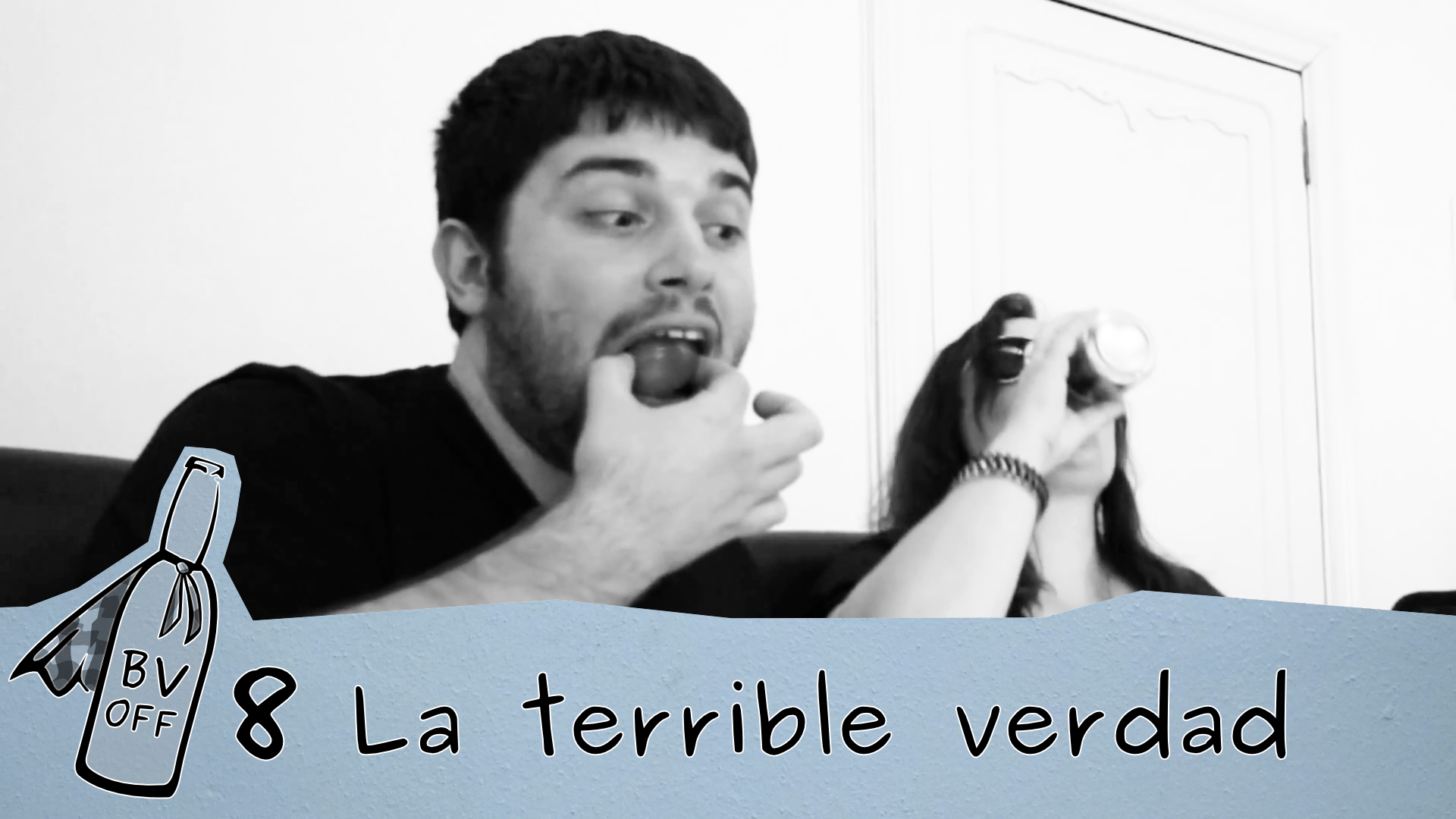 BirraVlog Off 8: La terrible verdad